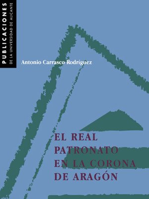 cover image of El real Patronato en la Corona de Aragón